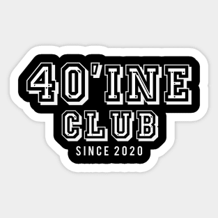 Quarantine Club Since 2020 Sticker